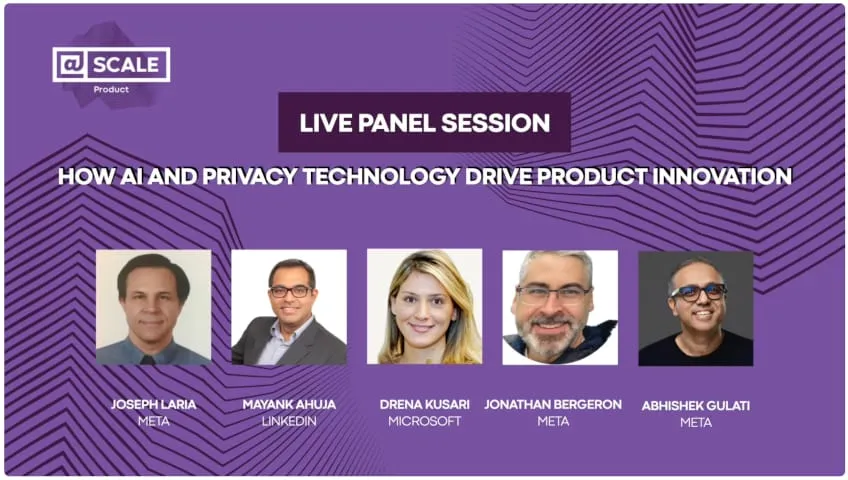 
            Conférence en direct : comment l’IA et la technologie de confidentialité stimulent l’innovation produit
          