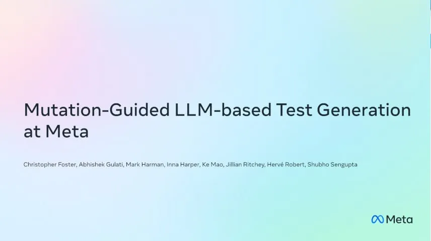 
            Génération de tests basée sur les LLM et guidée par les mutations chez Meta
          