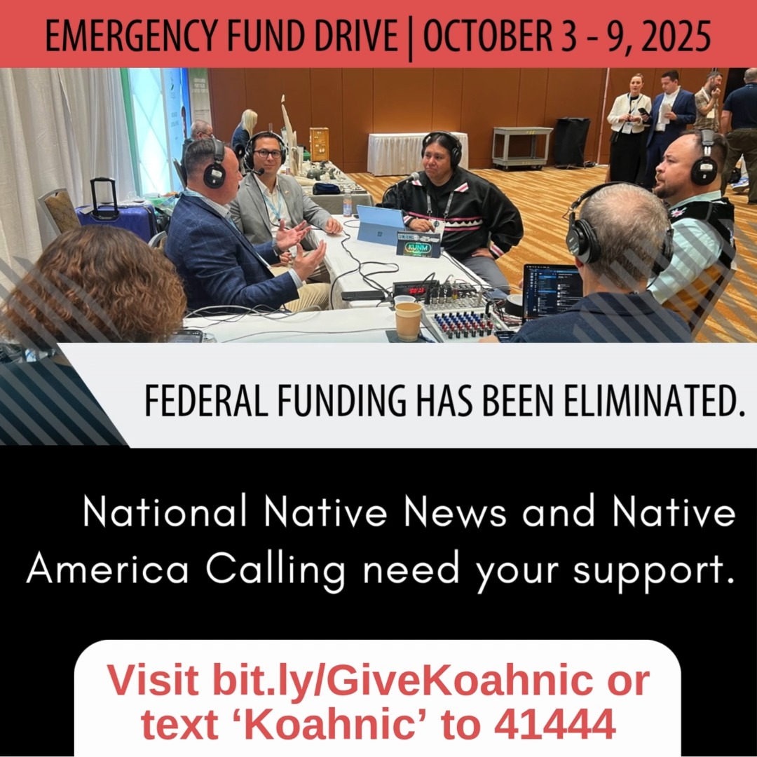 Our voices matter. Native America Calling and National Native News ...