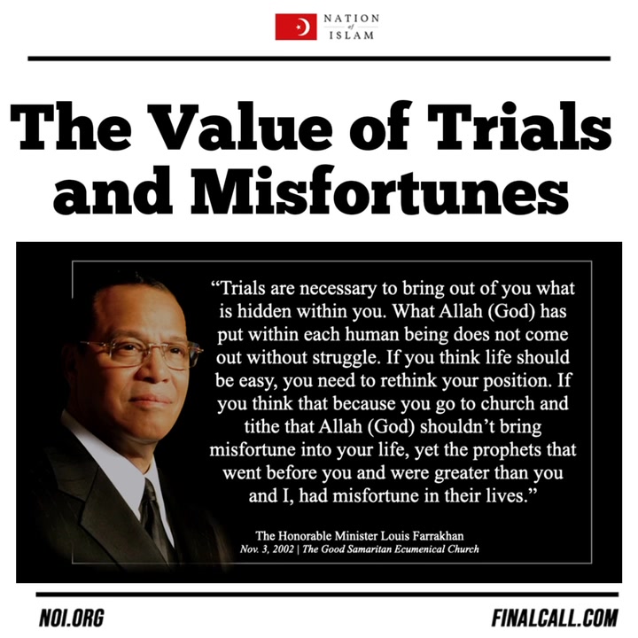 Why are trials necessary? The full video of “Farrakhan: A Light Unto ...