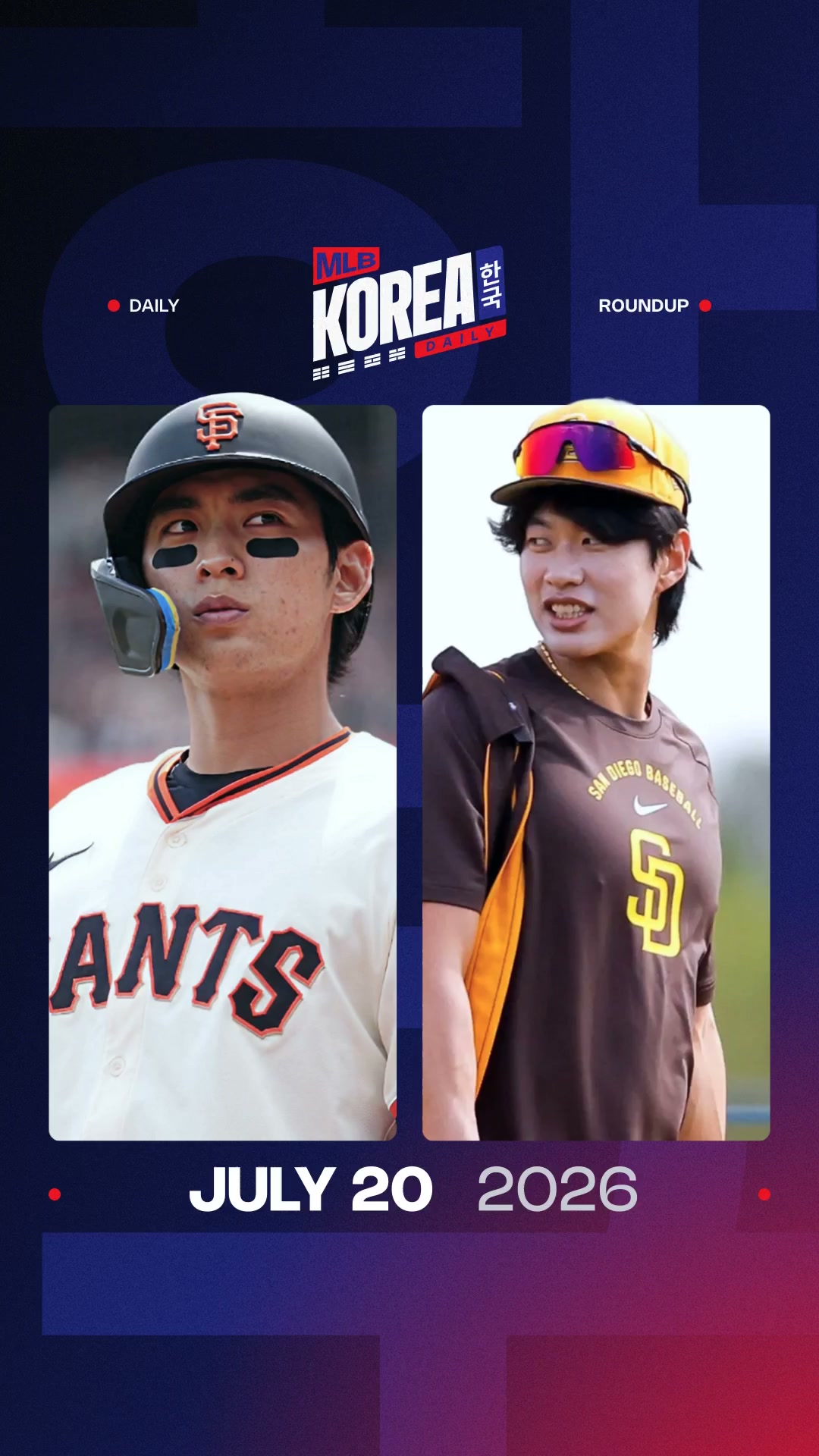 Korean Roundup | | July 20, 2026 # #MLB | MLB Korea Daily