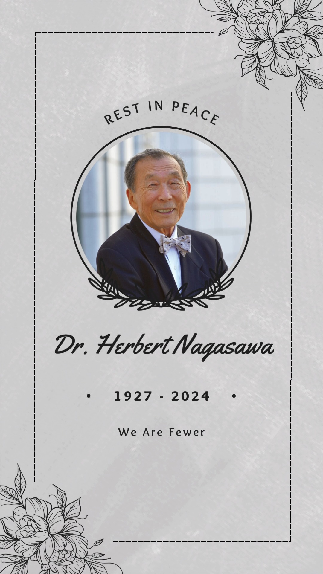 Today, we honor the life and legacy of Dr. Herbert Nagasawa—a man whose relentless passion for science and humanity transformed countless lives. We are Forever Max because of you, Herb. Your spirit 