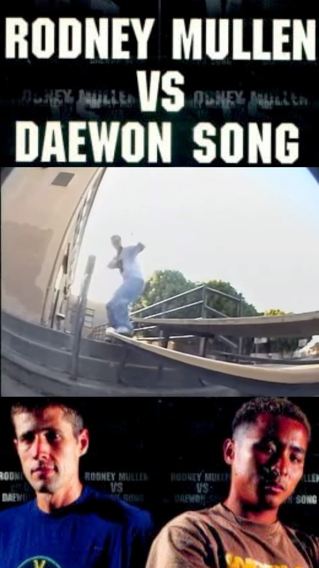 In 2004, the third installment of the Rodney Mullen vs. Daewon