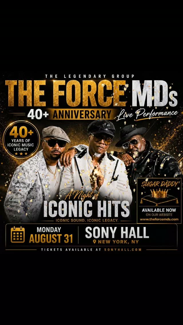 AUGUST 31ST WORLD GET READY FOR THE LEGENDARY GROUP THE FORCE MD'S
