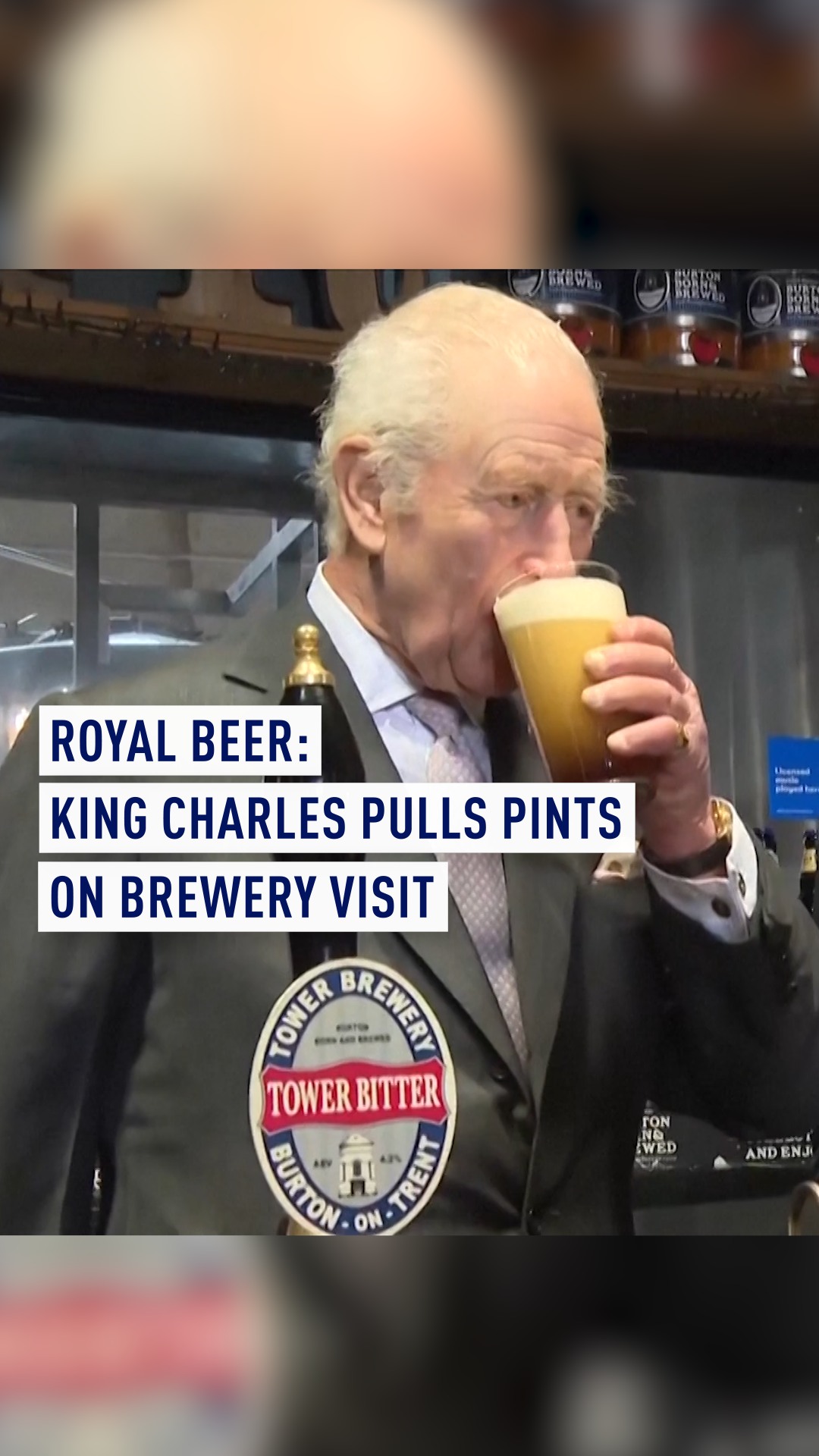 King Charles pulled and sampled pints during a visit to Burton-upon ...