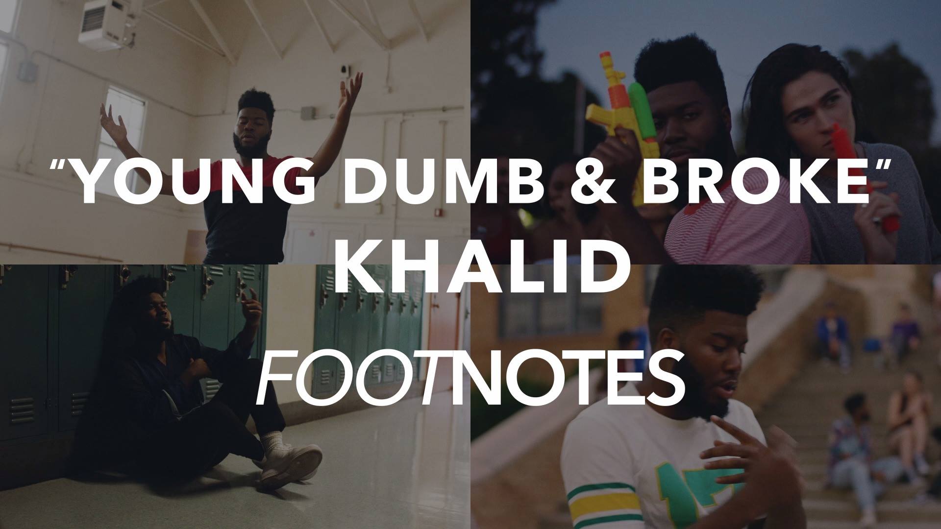 Vevo Footnotes Khalid S Young Dumb Broke Facebook