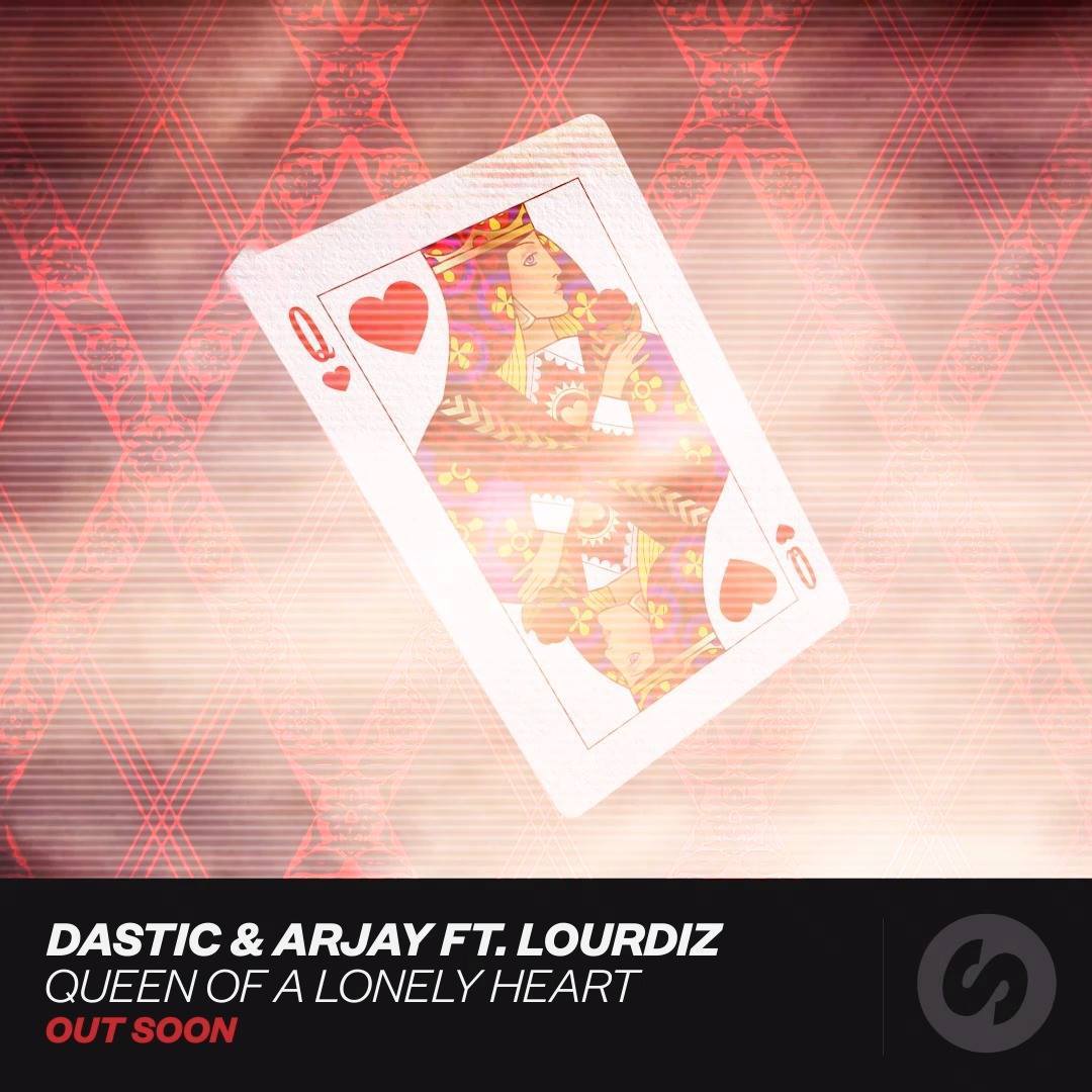 Spinnin Records Dastic Arjay Ft Lourdiz Queen Of A Lonely Heart Facebook facebook