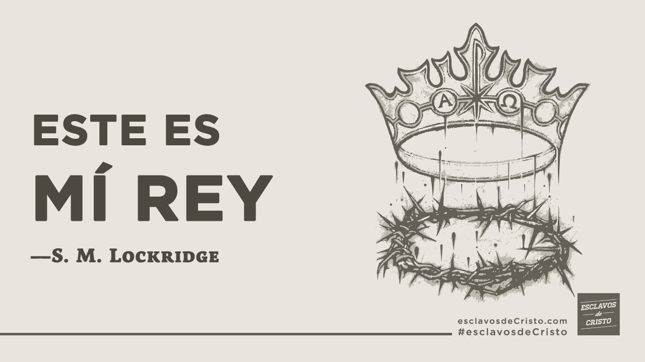 Este es mi Rey Dr. S.M. Lockridge en Español La biblia dice que mi rey ...