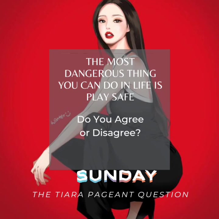 The Tiara Pageant Question: The most dangerous thing you can do in life ...