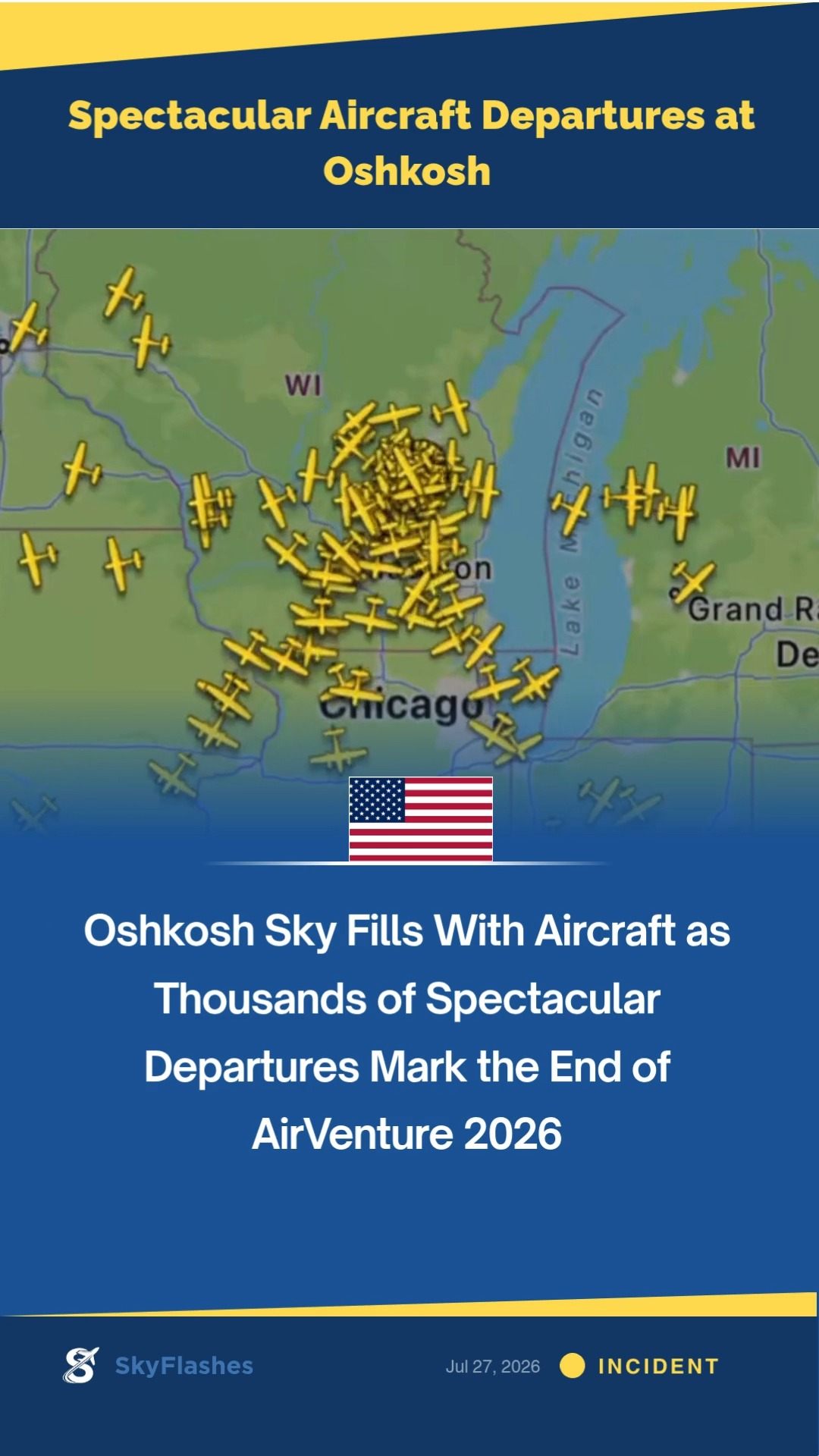 Arrivals and departures during EAA AirVenture Oshkosh from July 16