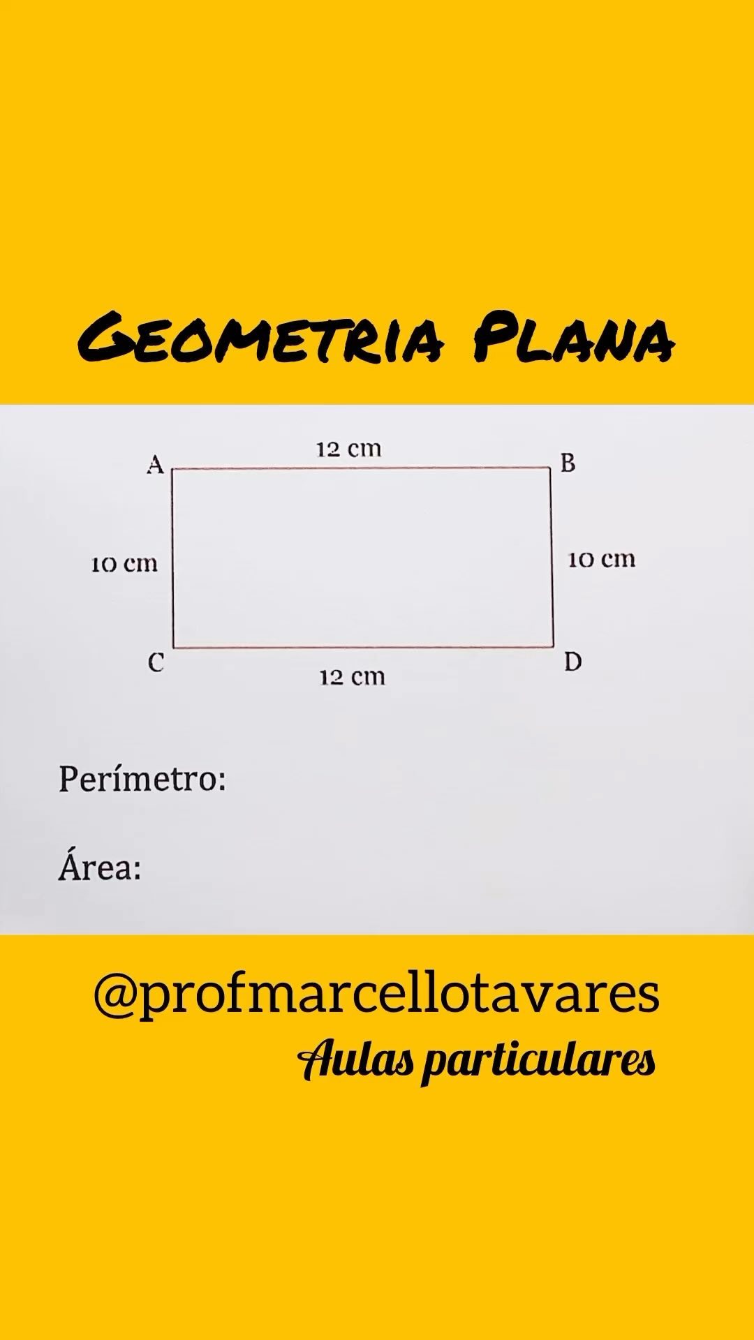 Dica de Geometria Plana! Cálculo do perímetro e da área de um retângulo ...
