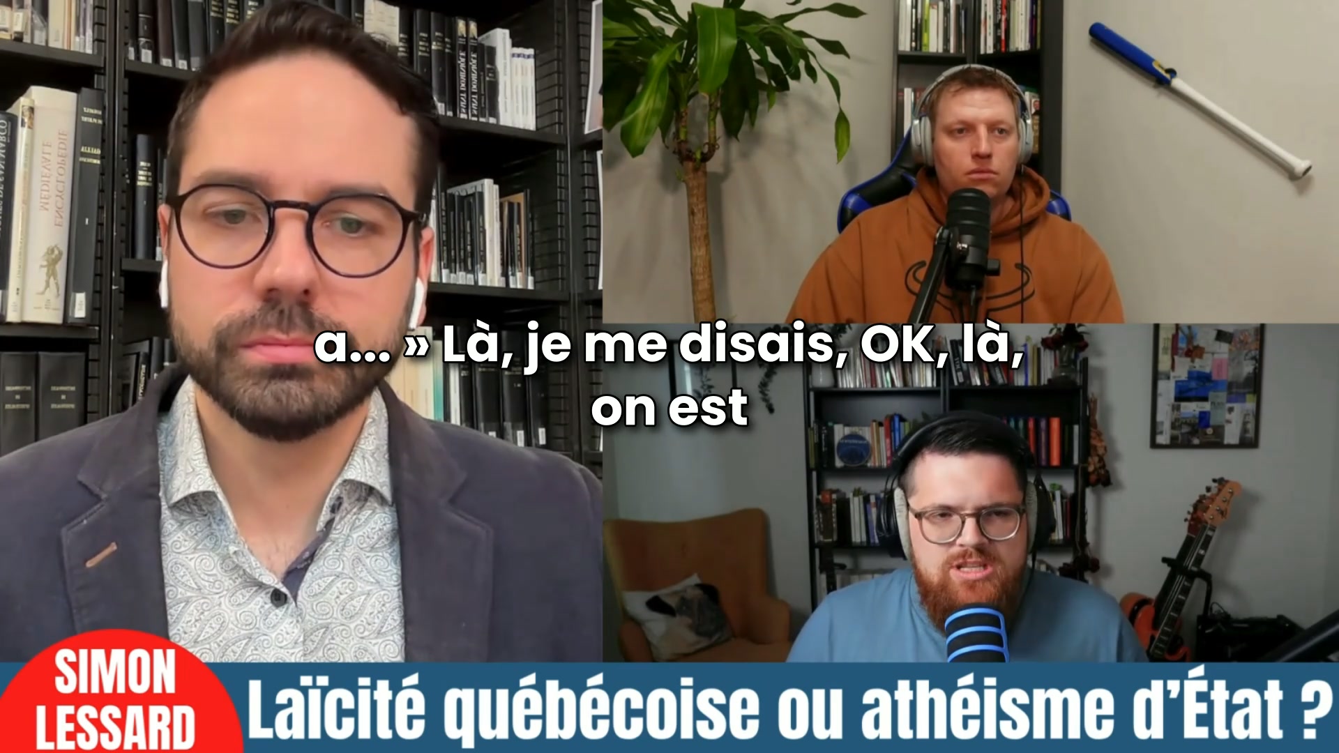 Laïcité québécoise ou athéisme d'État avec Simon Lessard. | Ian & Frank ...