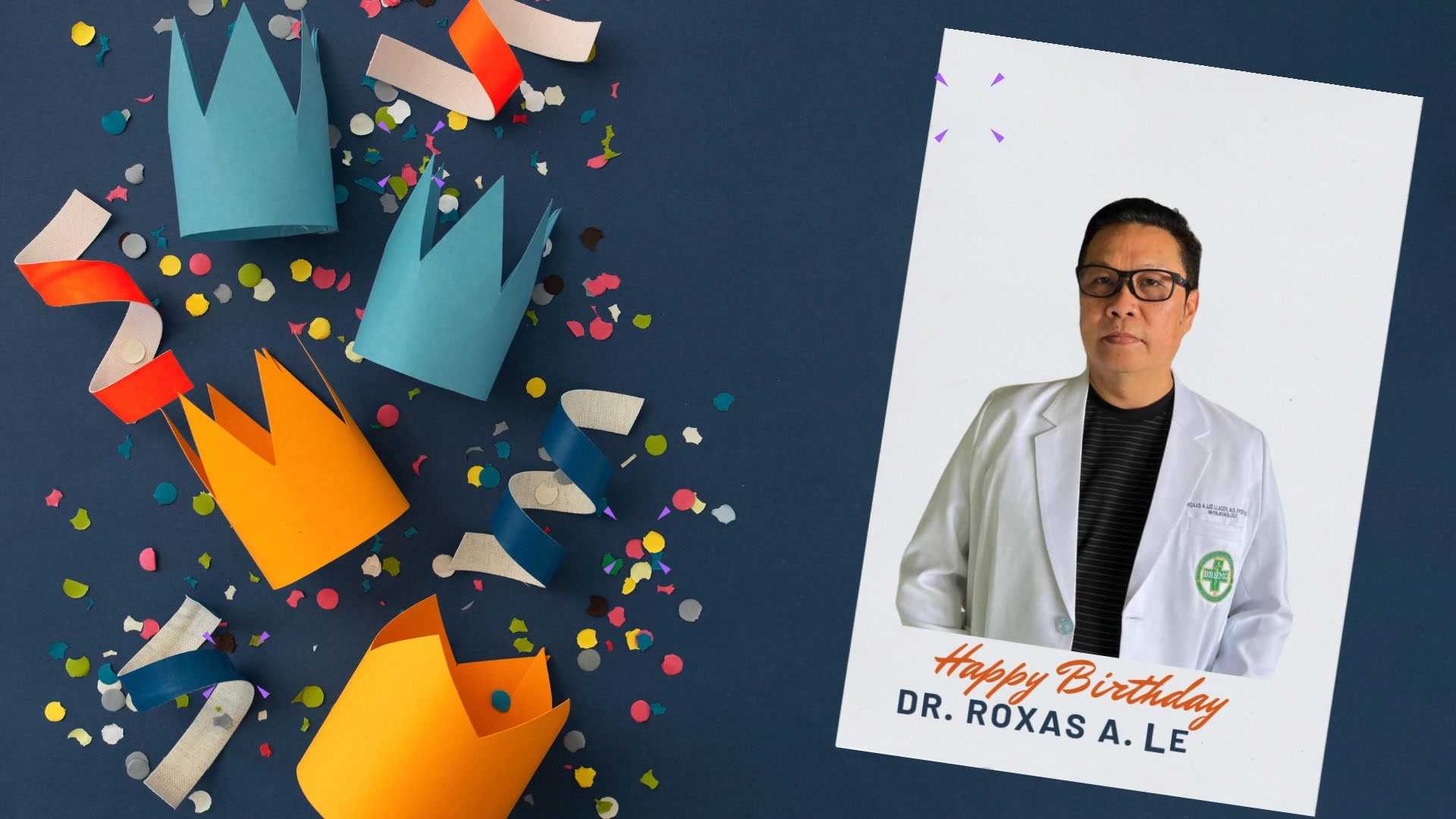 Happy Birthday, Dr. Roxas A. Lee-Llacer! Wishing a truly wonderful ...