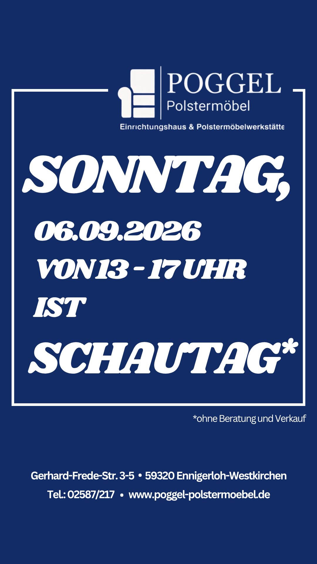 JEDEN ERSTEN SONNTAG GEÖFFNET – Poggel Polstermöbel, Entdeckt unser Möbelhaus auf über 2500 Quadratmetern in entspannter Atmosphäre! Jeden ersten Sonntag im Monat haben wir von 13:00 bis 17:00 Uhr für