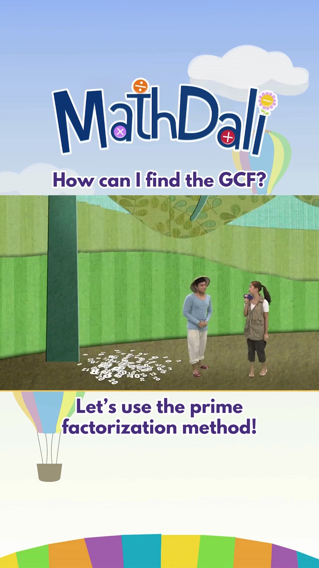 Nasubukan mo na ba ang paraaang ito sa pagkuha ng GCF? Let's practice ...