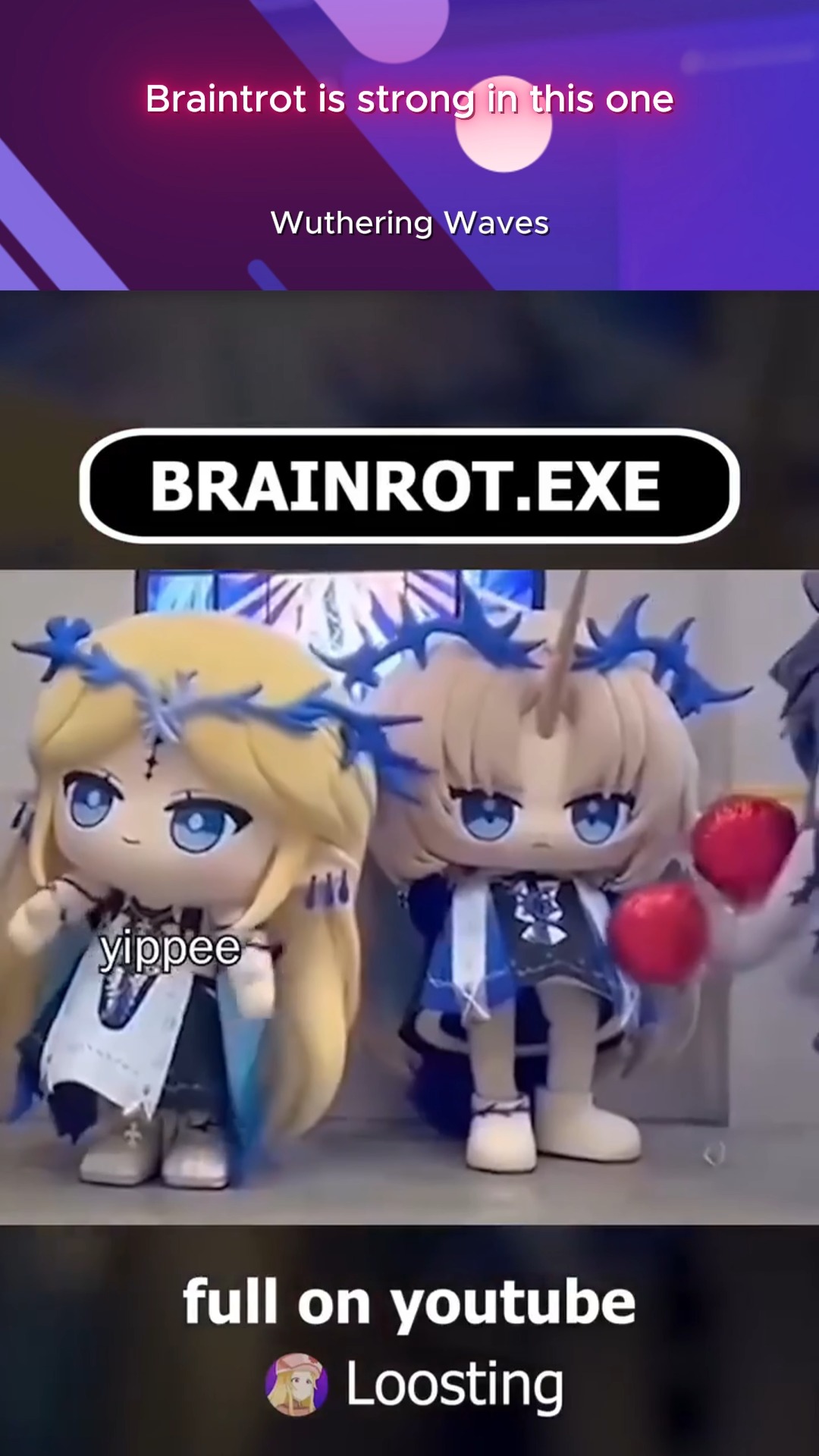 Brainrot is everywhere #WutheringWaves | Nerdy McHeaven | Facebook