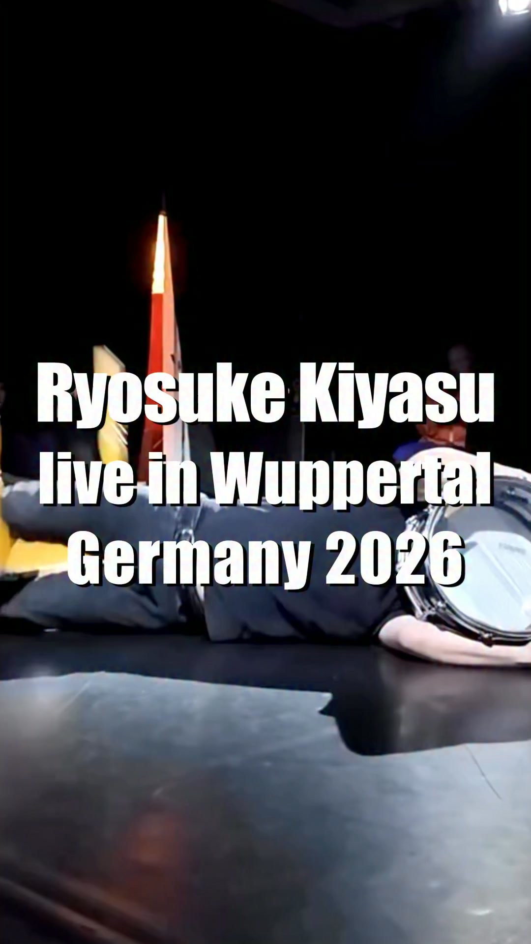 August 17, 2026 Ryosuke Kiyasu snare drum solo show in Wuppertal
