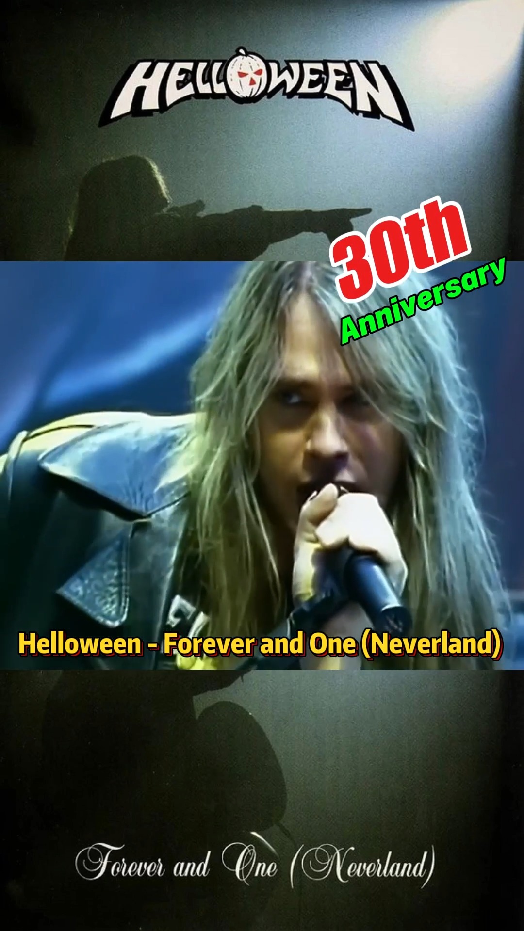 Helloween - Forever and One (Neverland) 30th Anniversary