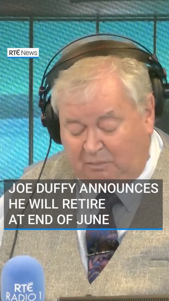 Joe Duffy is retiring from RTÉ after 37 years, signing off as one of ...