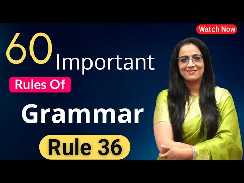 60 Rules Of Grammar | Rule - 36 | Basic English Grammar | English With ...