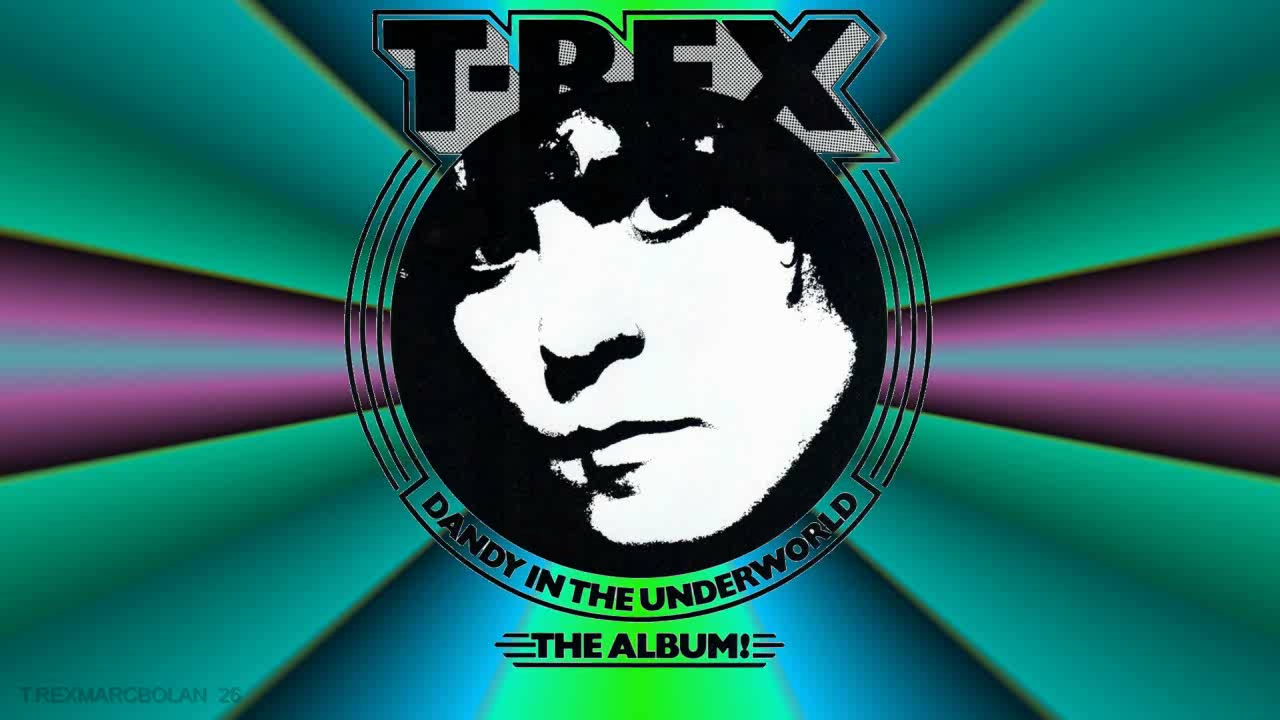 T Rex's Dandy in the Underworld album