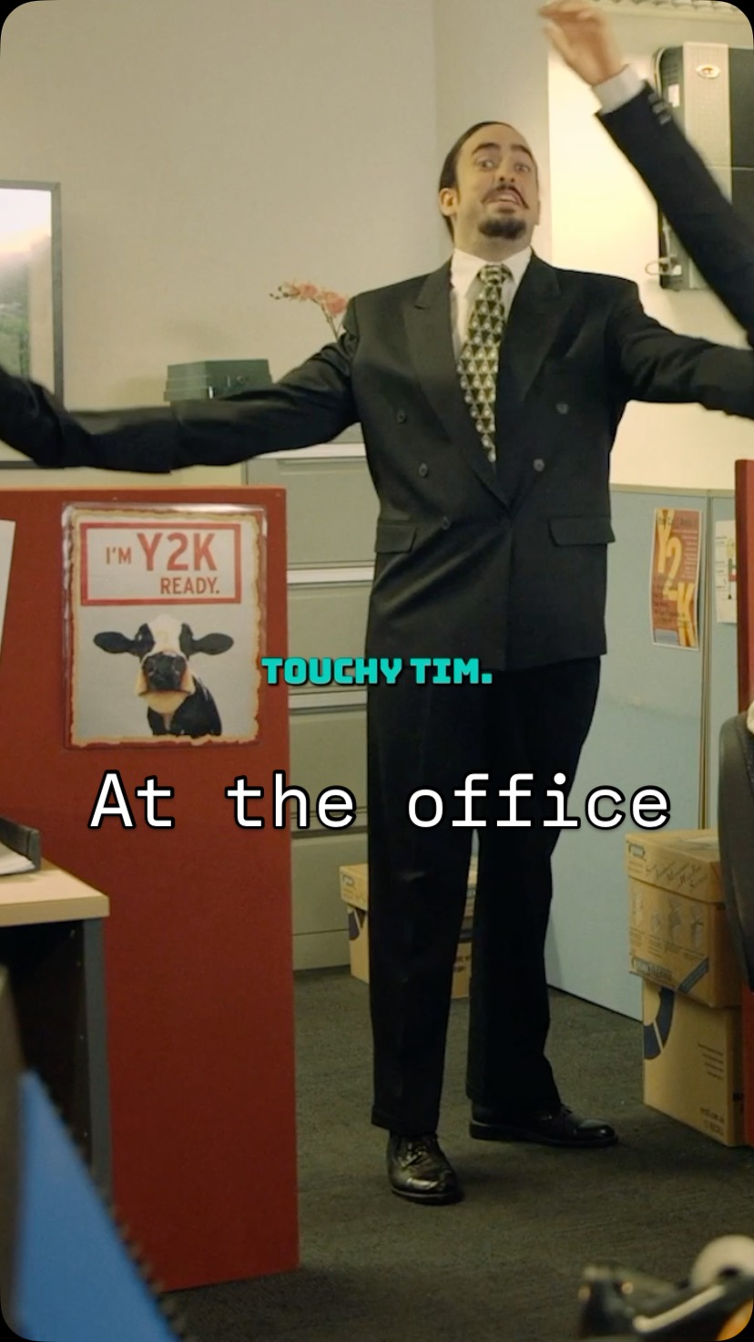 Meet Touchy Tim. Your favourite co-worker. | Aunty Donna