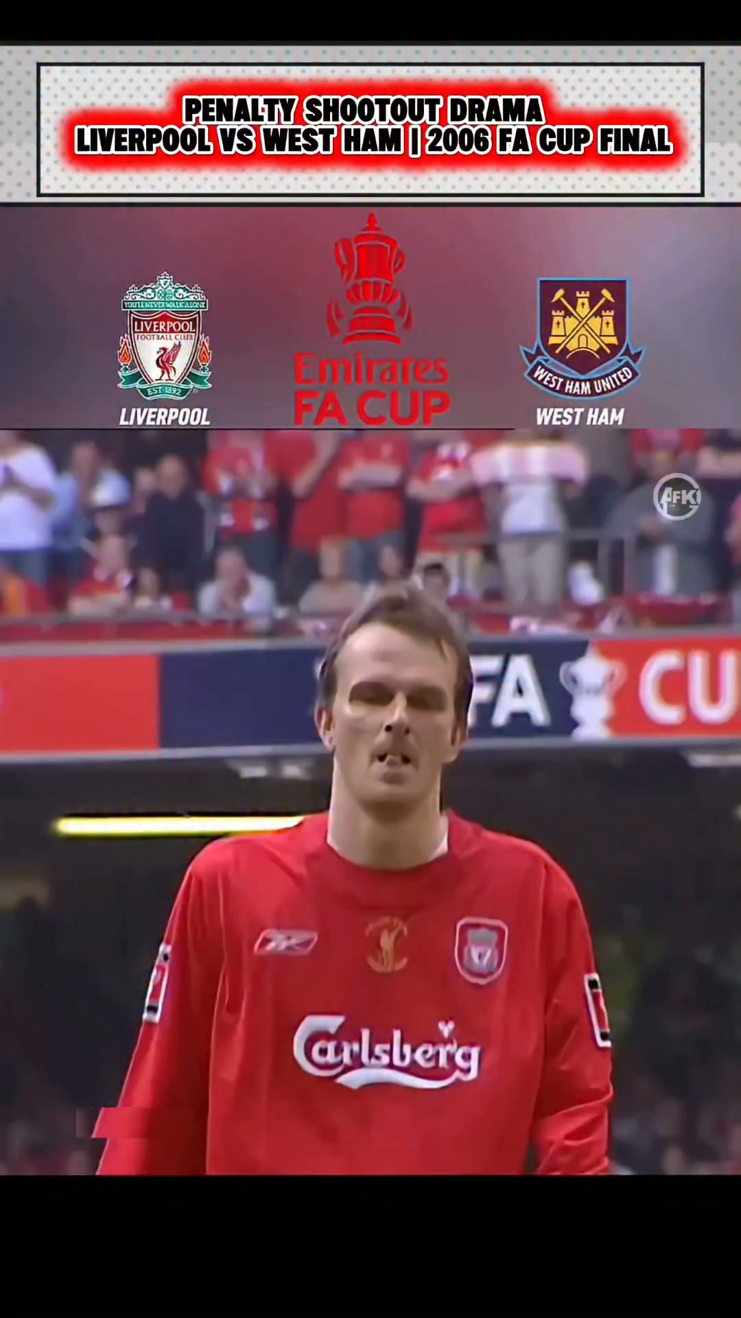 '06 FA Cup Final マフラー Liverpool vsWestHU Throwback - Full Penalty Shootout : Liverpool vs West Ham | 2006