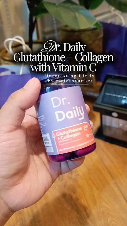 May Glutathione kna, may Collagen kna, may Vitamin C ka pa! Kay Dr Daily lang yan! , #drdaily #glutathionecollagen #VitaminC | Interesting Finds