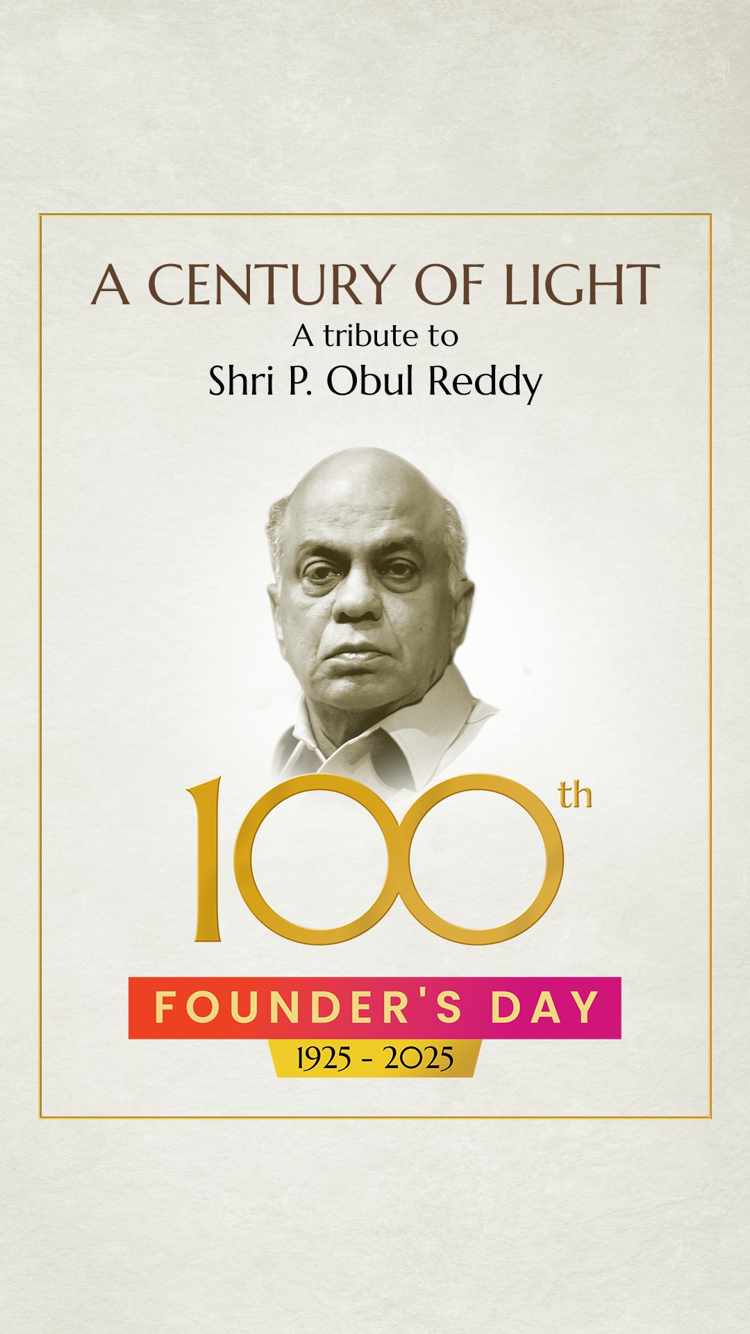 Marking 100 years of Shri P. Obul Reddy - a visionary who built ...