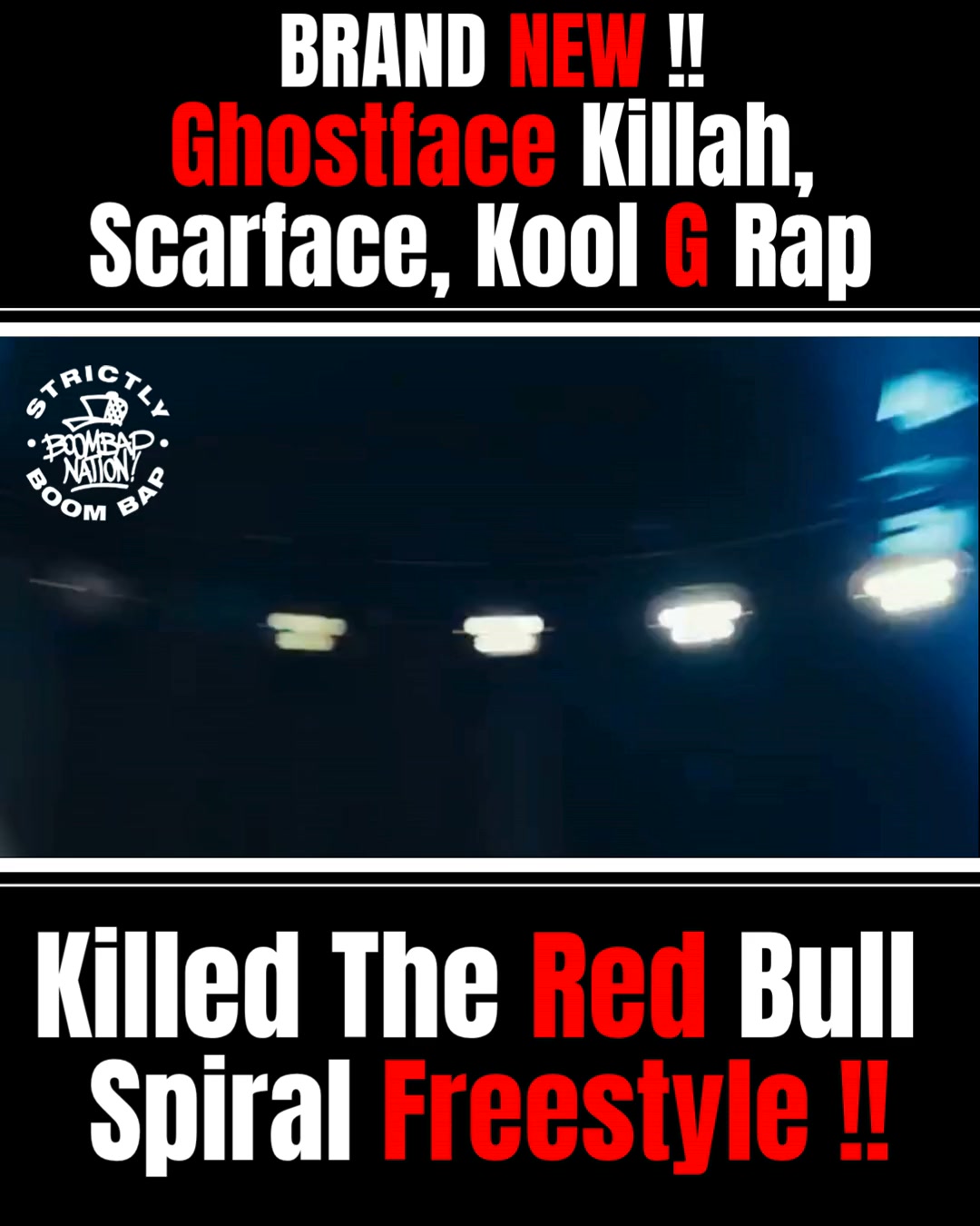Ghostface Killah, Scarface, and Kool G Rap's Red Bull Spiral