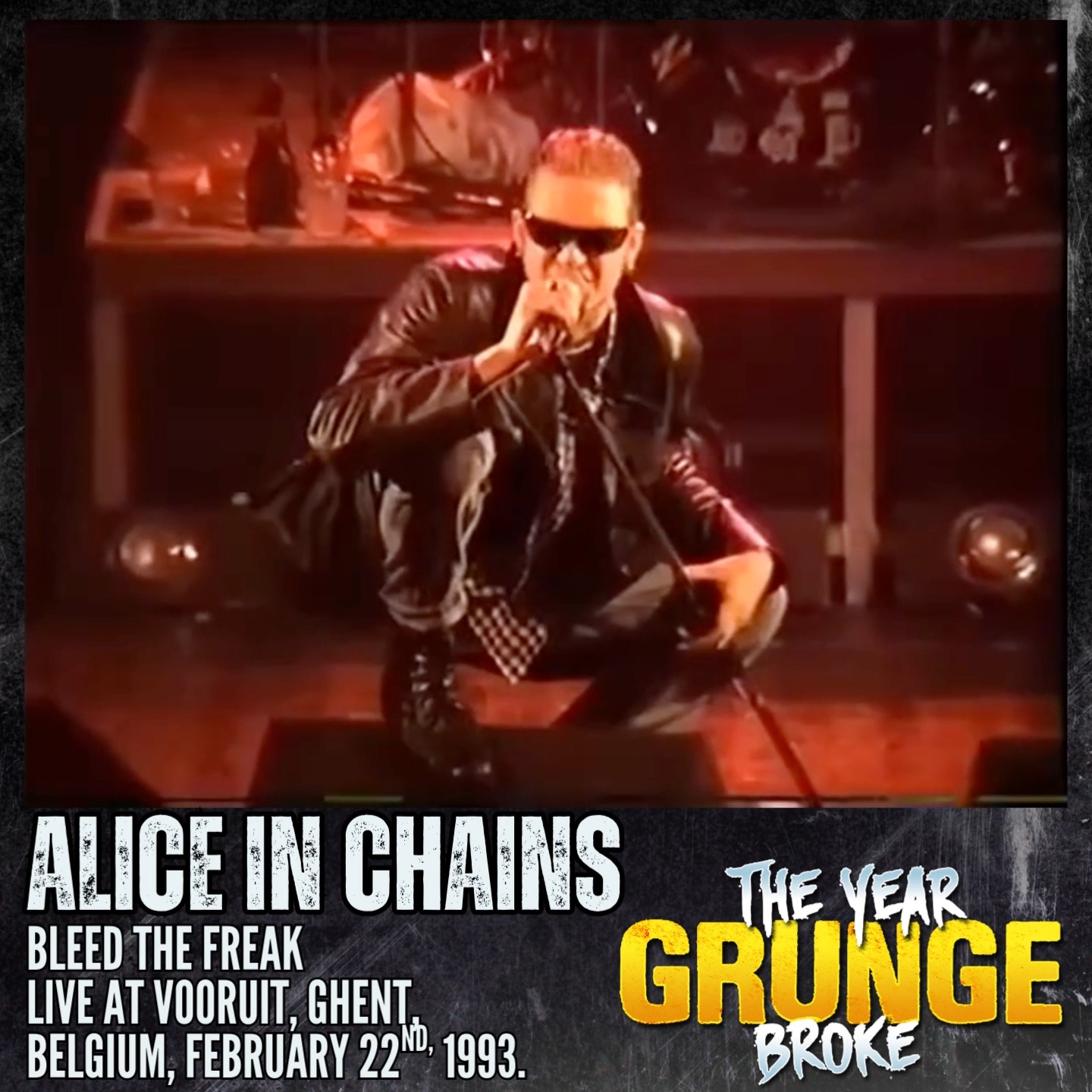 ALICE IN CHAINS - Bleed The Freak - Live at Vooruit, Ghent 