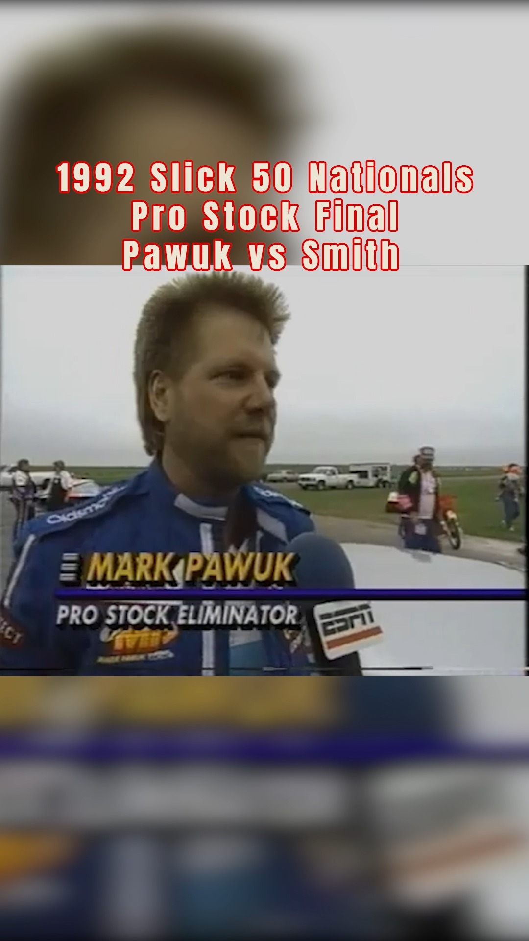Back to the 1992 Slick 50 Nationals at Houston Raceway where in the ...