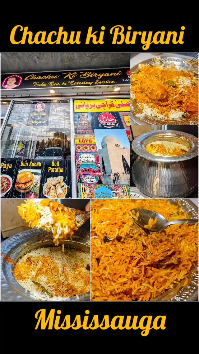 🇨🇦 🇵🇰 🥘 Chachu Ki Biryani,... - Mississauga Food Fanatics | Facebook