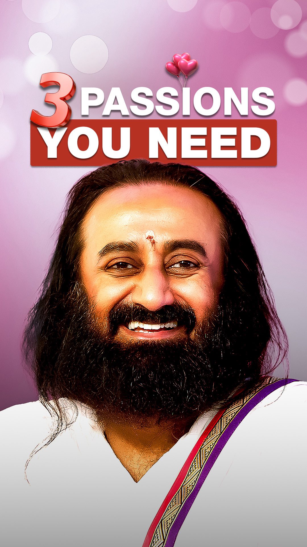 3 passions you need! #passion #wisdom | Gurudev Sri Sri Ravi Shankar ...