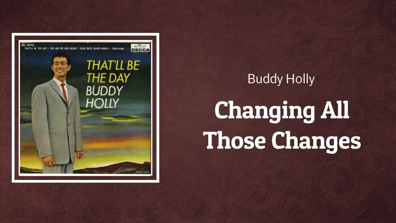 Changin' Holly Buddy 洋楽 Those All Changes