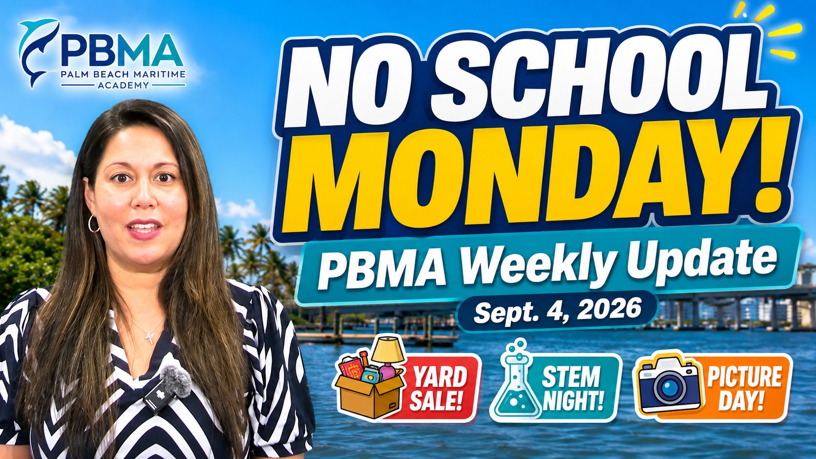 🦈💙 Welcome to the PBMA Weekly Update for September 4, 2026!, This week, we’re sharing important reminders, upcoming events, student highlights, athletics updates, and more from both our Elementary and 