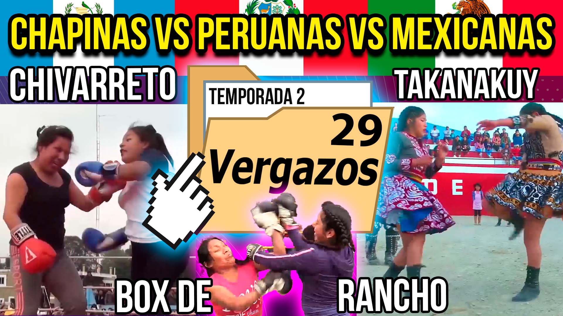 Chivarreto vs Takanakuy vs Box Ranchero - Mujeres | La Carpeta de los ...