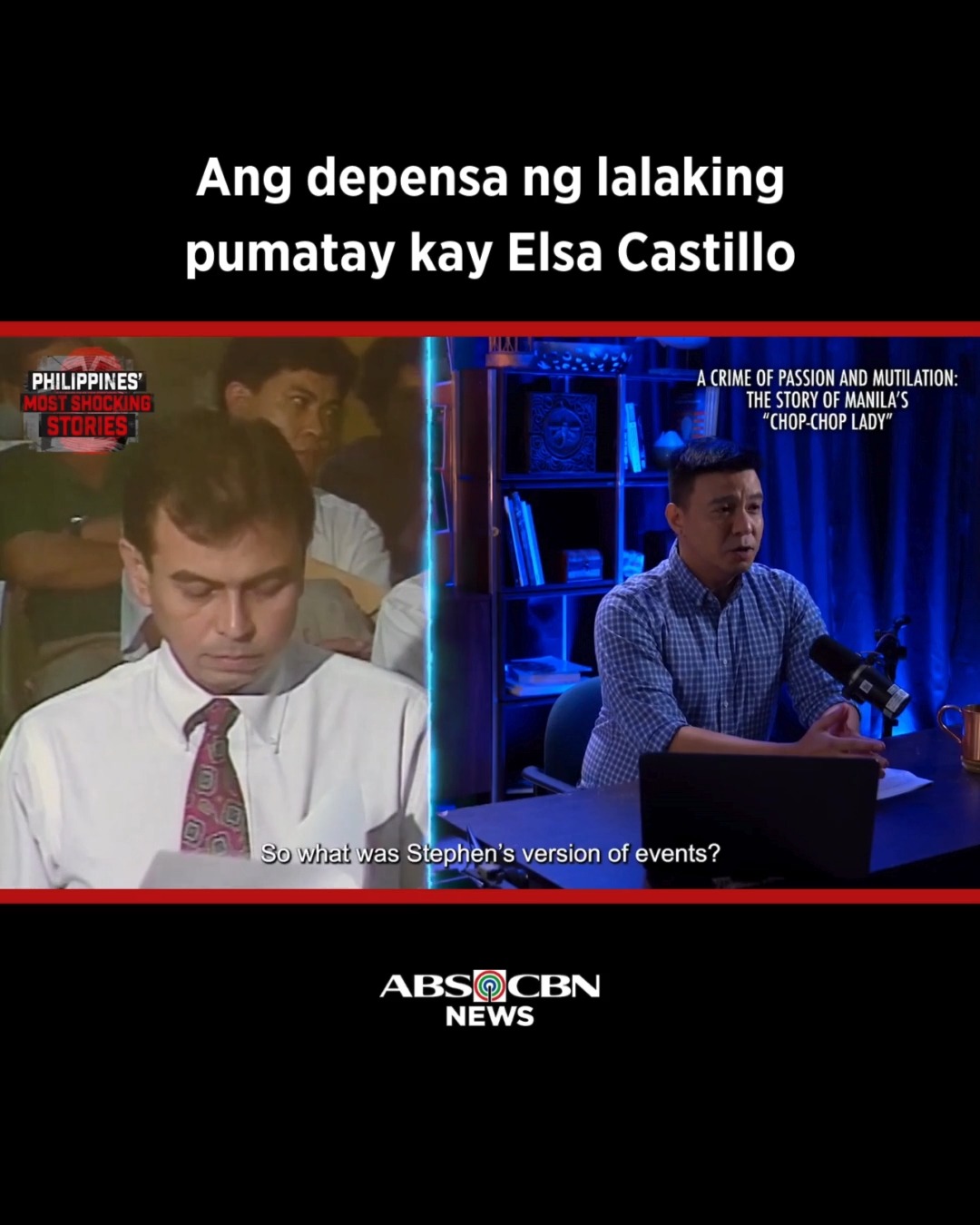 Ang depensa ng lalaking pumatay kay Elsa Castillo. #PHShockingStories ...