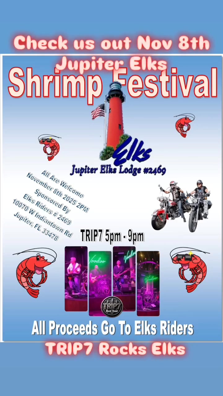 TRIP7 Rocks🎸 Jupiter Elks🦌 Nov 8th! Eat some seafood 🦞 for a good cause ...