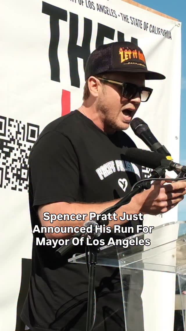 Spencer Pratt Announces Run for Los Angeles Mayor on Anniversary of ...