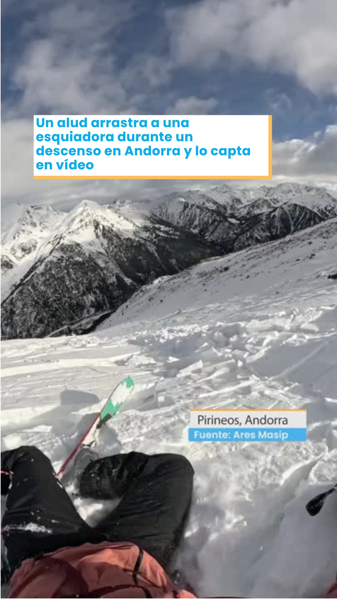 Un alud se desencadenó durante el descenso de una esquiadora en Andorra ...