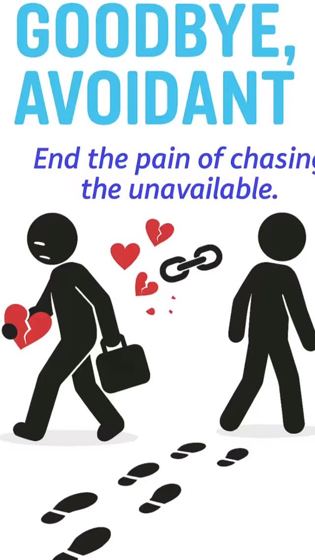 It’s Time to Say a Proper Goodbye to Your Avoidant Partner.# ...