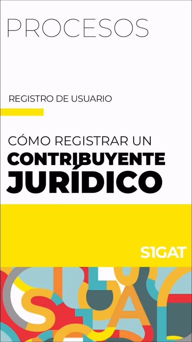 ¿Sabes cómo registrarte como contribuyente jurídico en el SIGAT? ¡Aquí ...