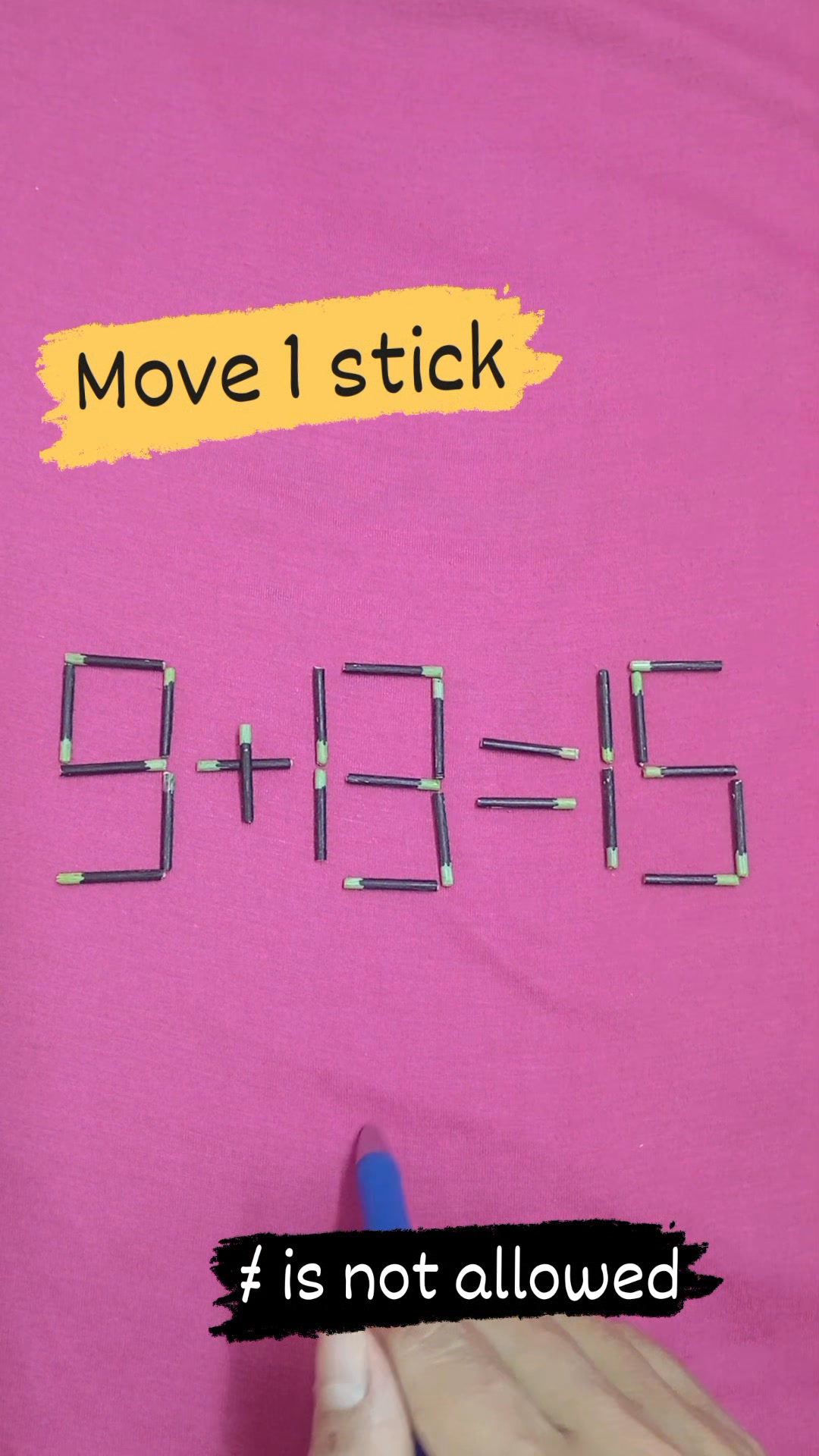 9 + 13 = 15 Fix the equation by moving 1 stick. #fix #mathchallenge # ...