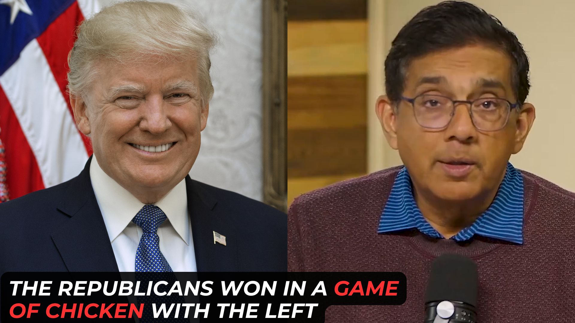 The Republicans played a game of chicken with the Left and won bigly ...