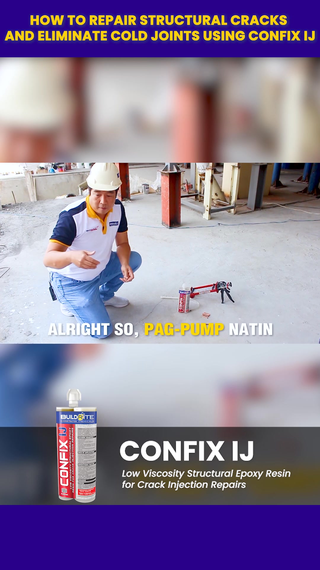 HOW TO REPAIR STRUCTURAL CRACKS AND ELIMINATE COLD JOINTS USING CONFIX ...