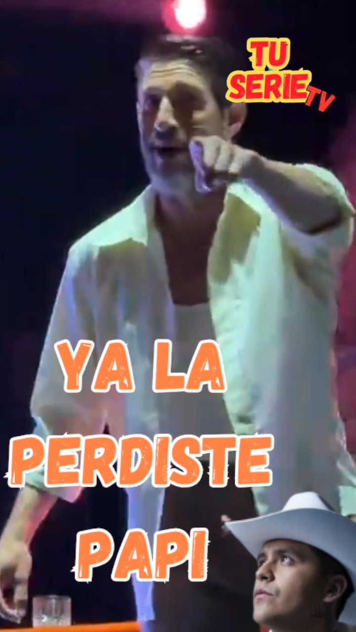 Ya la perdiste Papi | Tu Serie Tv | Facebook