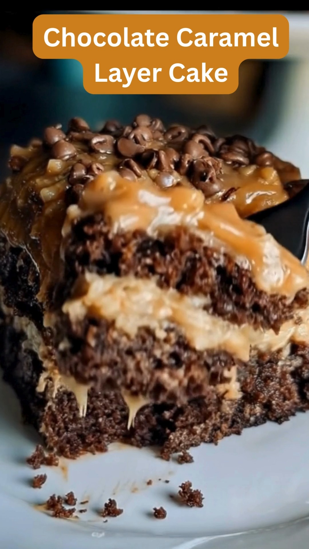 Chocolate Caramel Layer Cake | Sophia’s Easy Recipes | Facebook