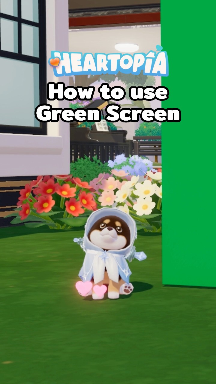 How to use green screen in Heartopia #Heartopia | Zyhiraeth Ch. | Facebook