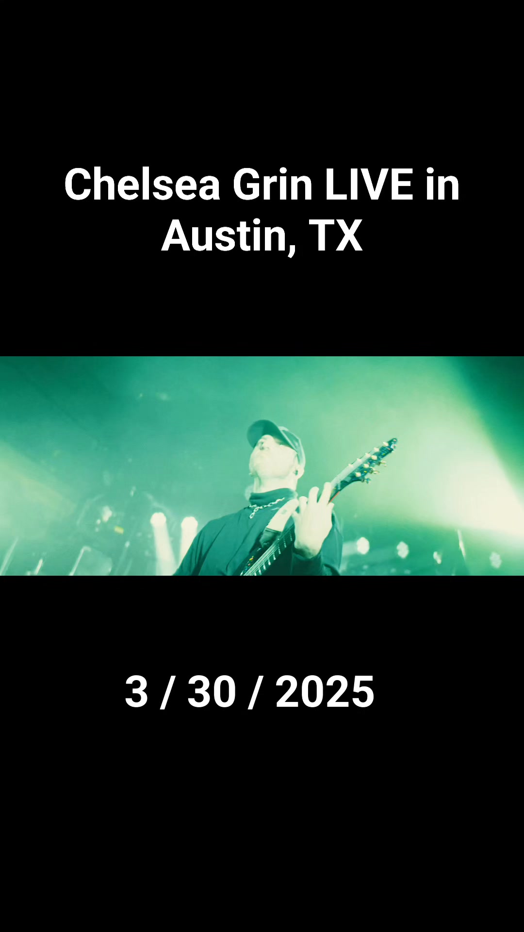 Enjoy a clip of Chelsea Grin LIVE in Austin, TX on 3/30/2025! 🎥 Danny ...